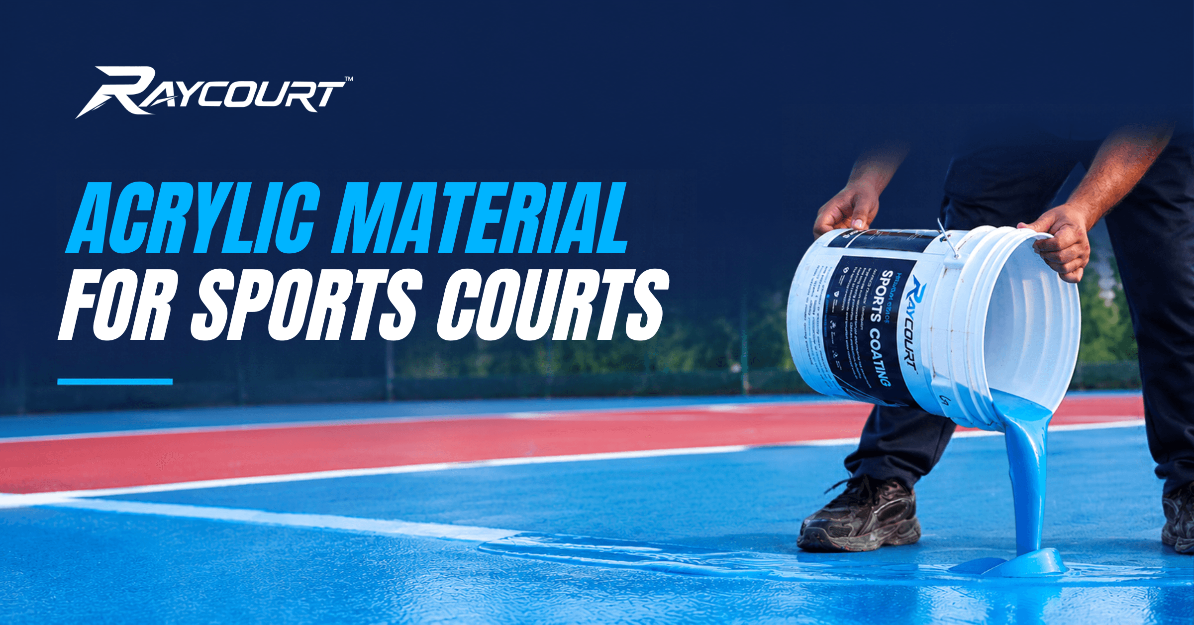 Acrylic Material for Sports Courts - Raycourt